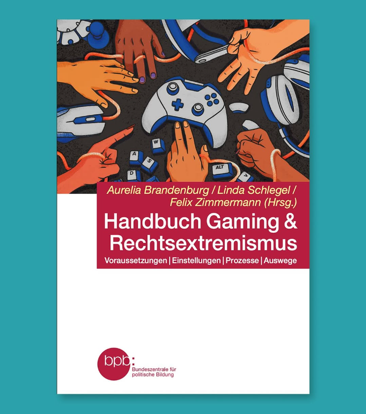 Handbuch Gaming und Rechtsextremismus
